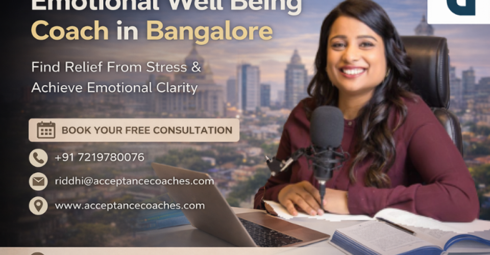 Emotional Well Being Coach in Bangalore providing stress management and clarity guidance