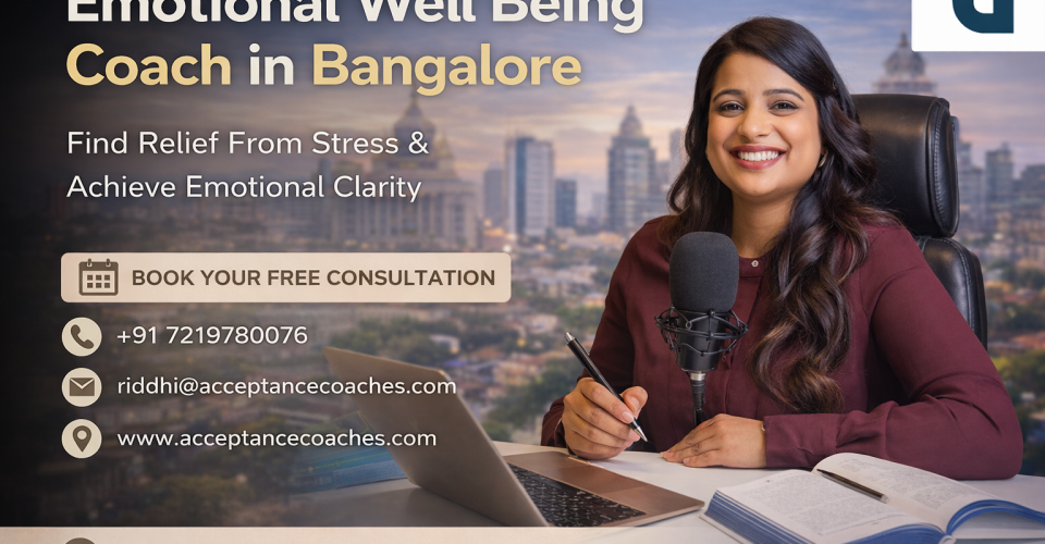Emotional well being coach in Bangalore helping professionals manage stress and achieve emotional balance with confidence