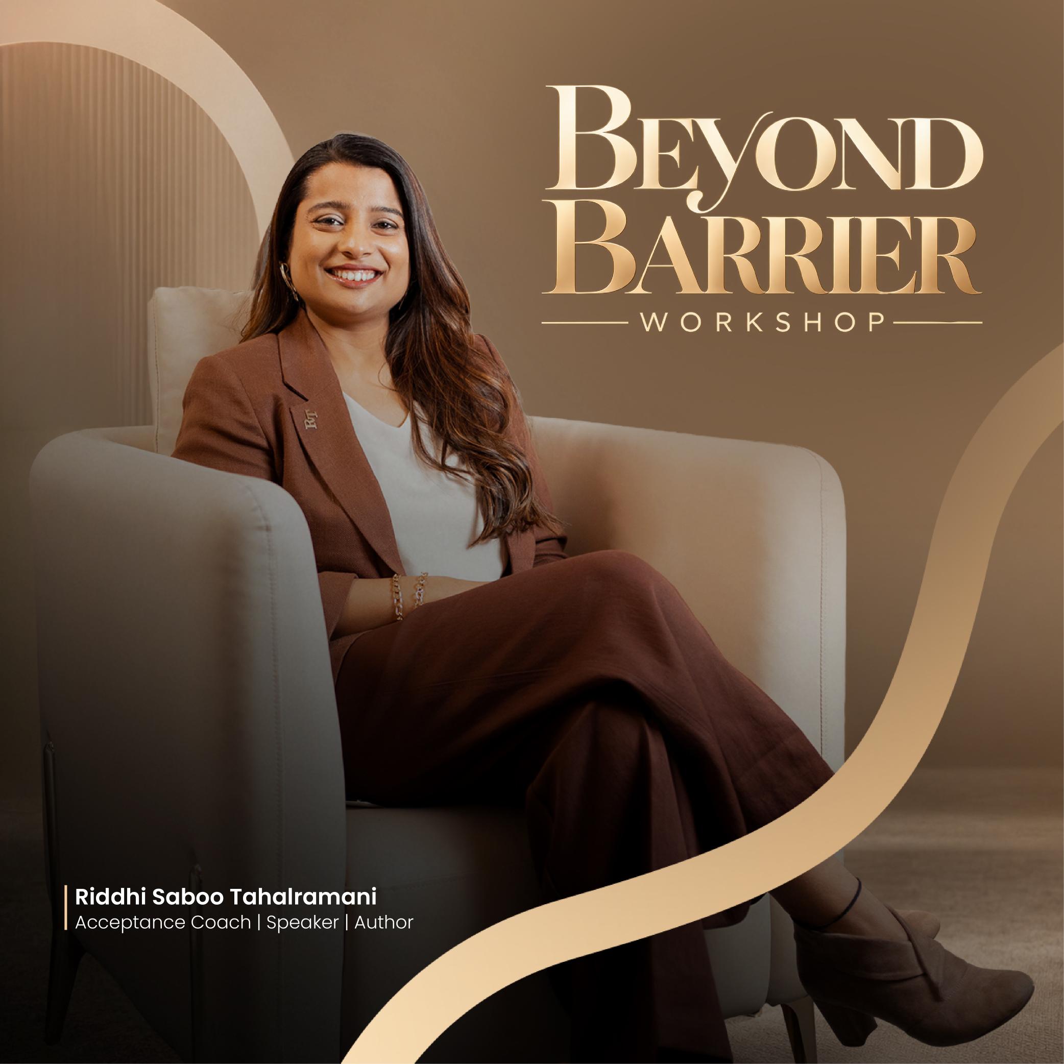 Beyond Barriers